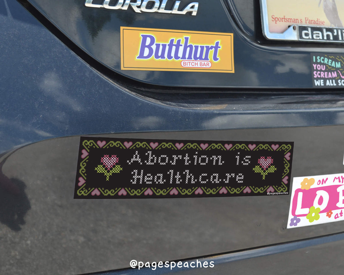 Abortion is Healthcare Bumper Sticker