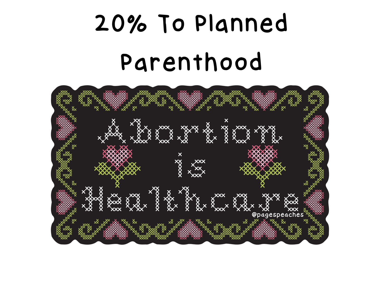 Vinyl sticker with the phrase “Abortion Is Healthcare” in bold lettering
