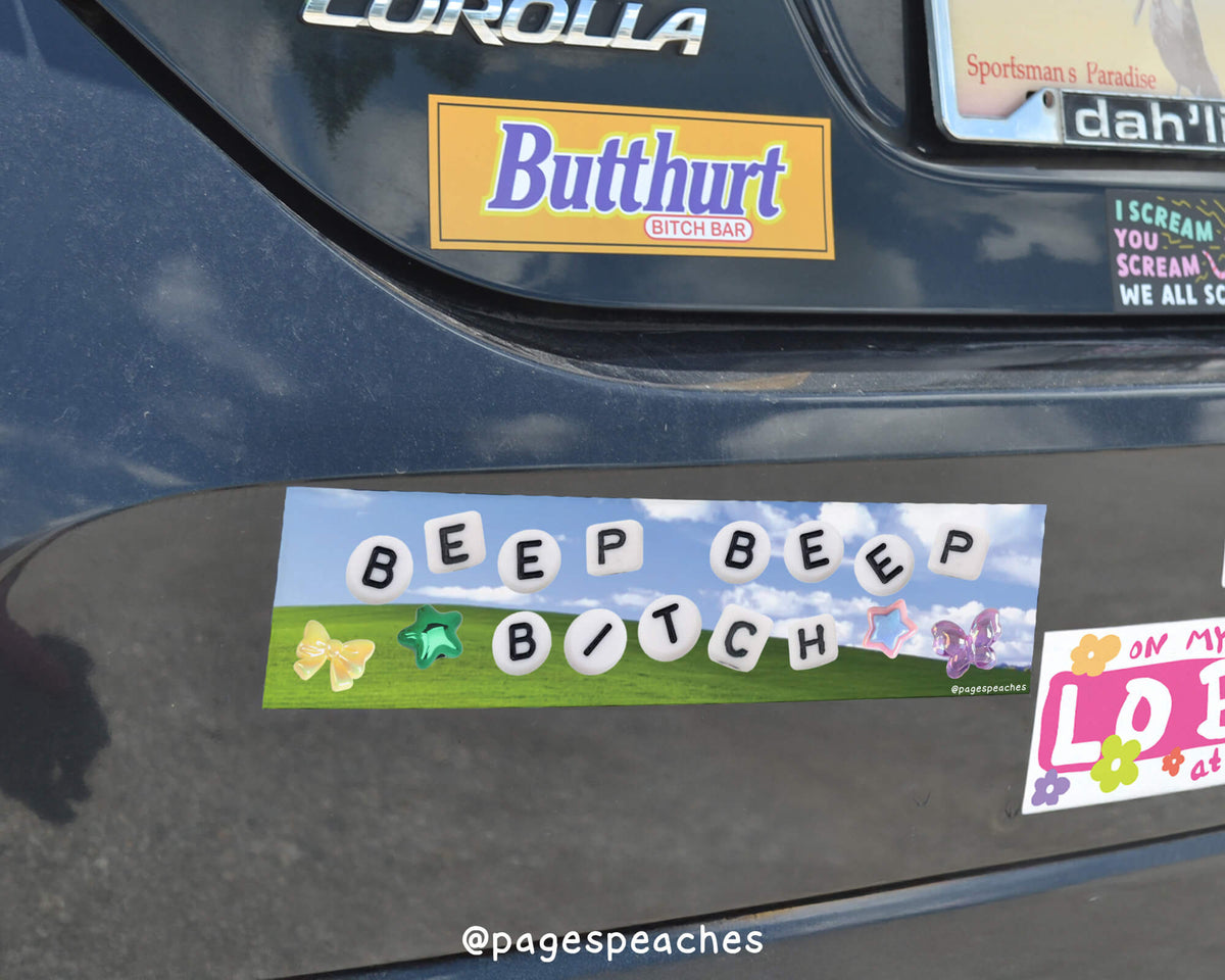 Beep Beep Bitch Bumper Sticker