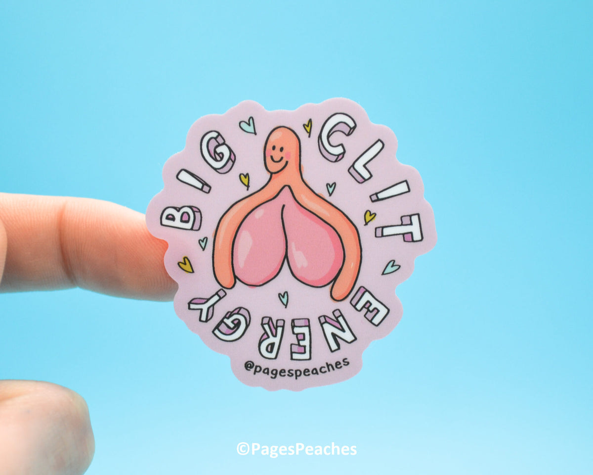 Large Big Clit Energy Sticker