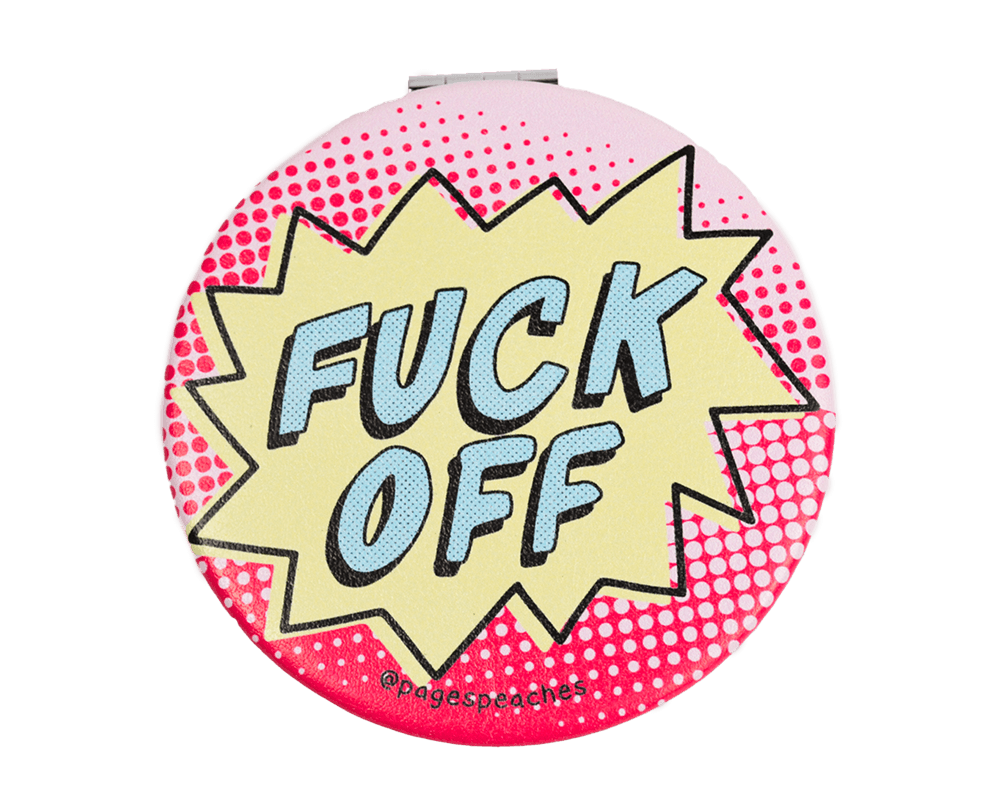 LIMITED EDITION Fuck Off Mirror