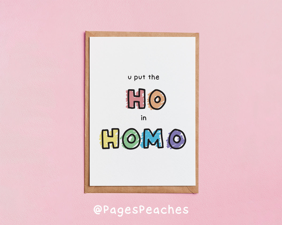Ho in Homo Card