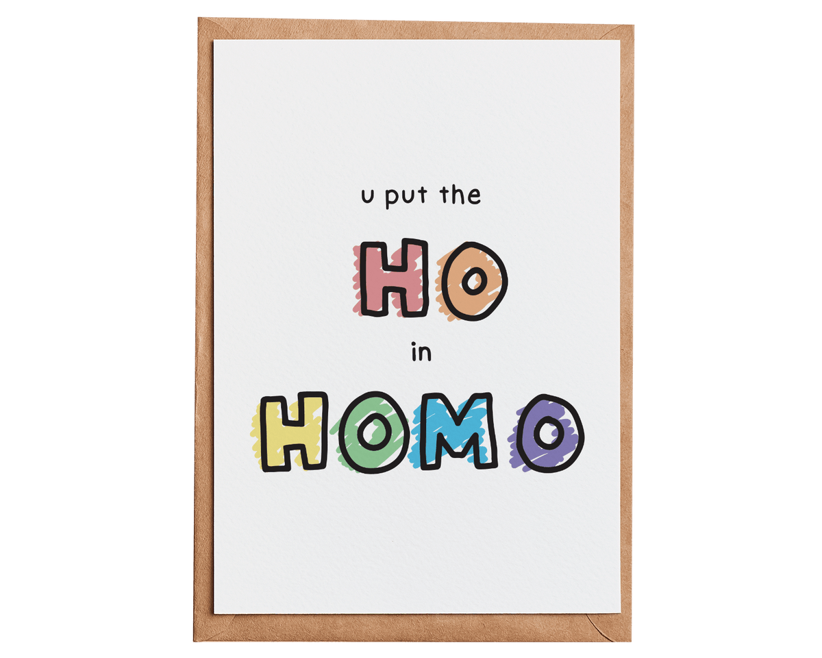 Ho in Homo Card