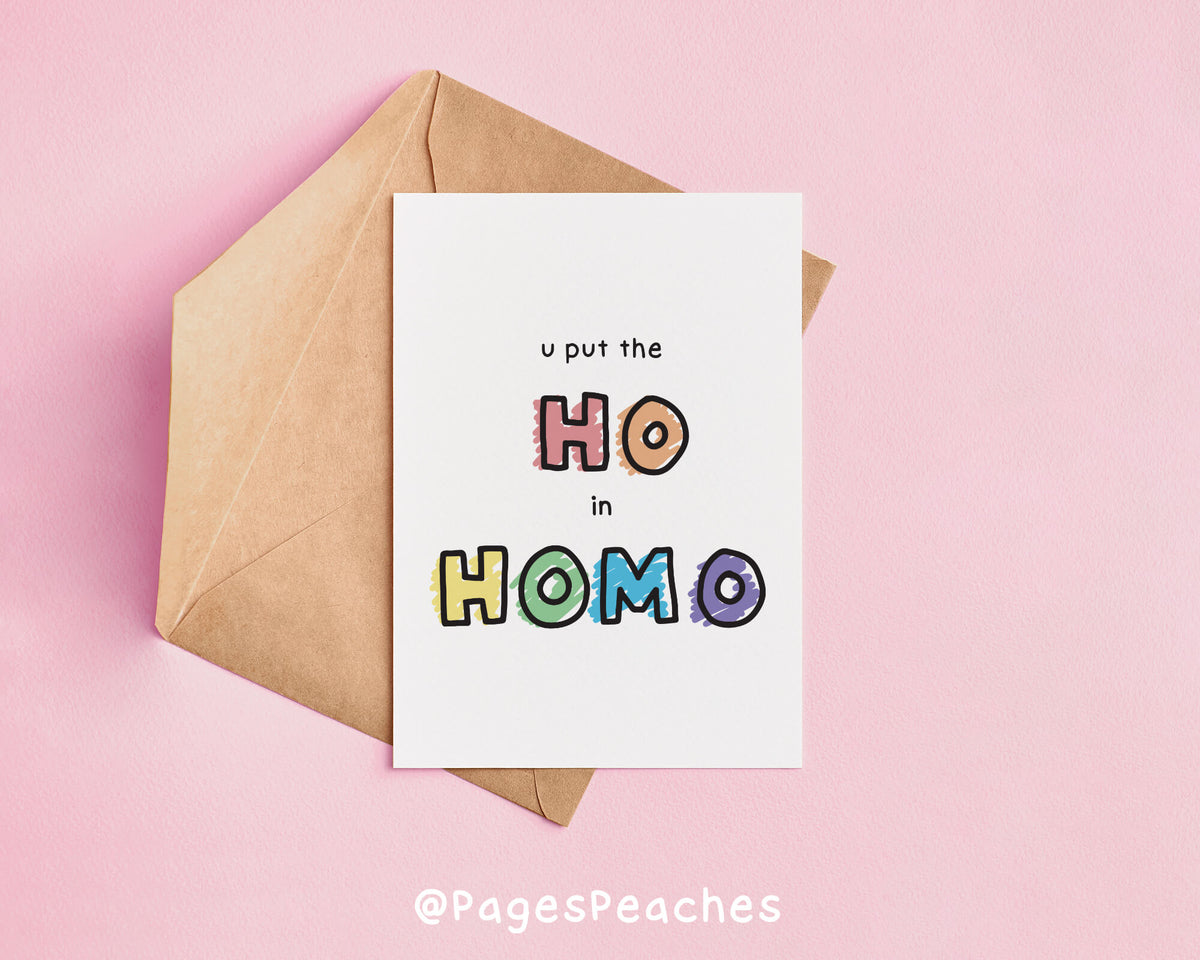 Ho in Homo Card