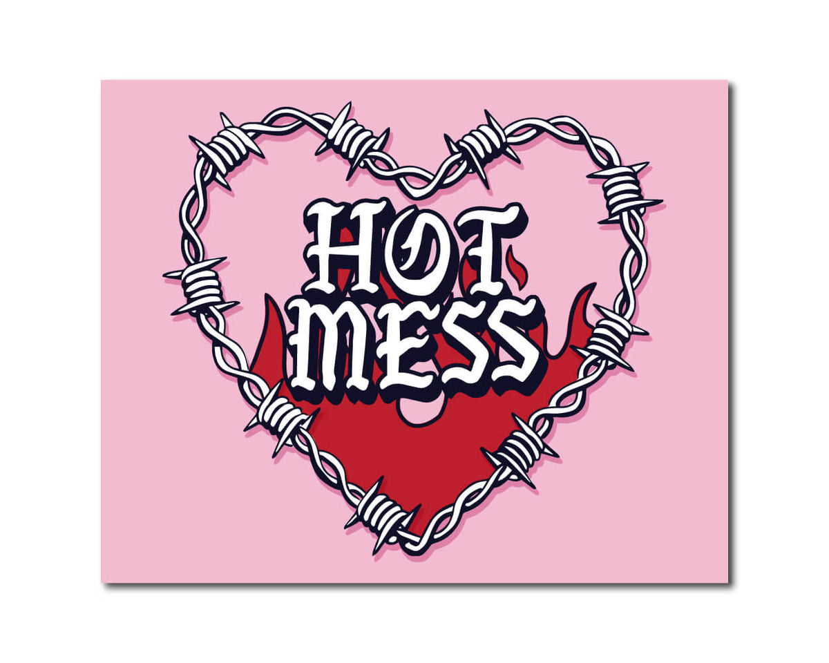 Hot Mess Art Print