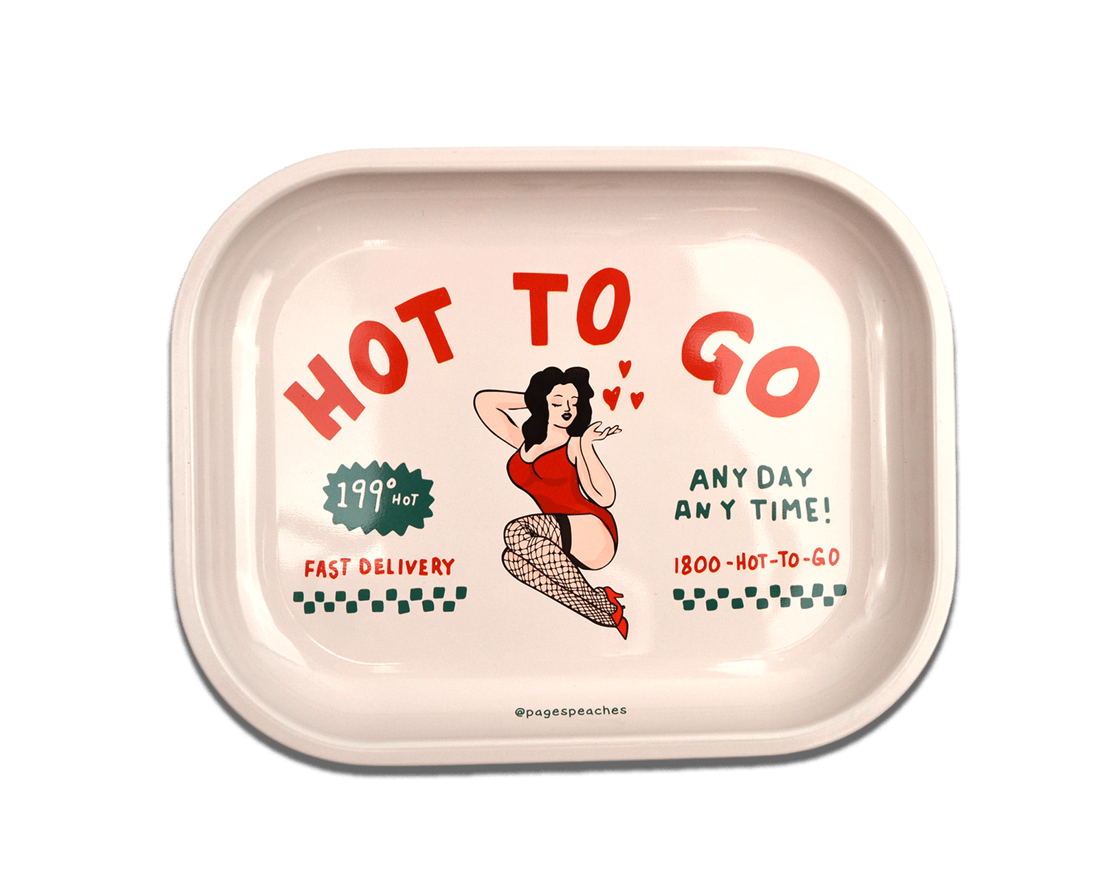 Tan and red rolling tray with “Hot To Go” text and Lady blowing a Kiss