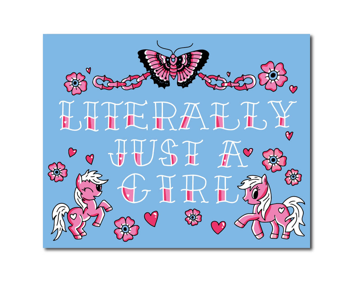 Literally Just A Girl Art Print