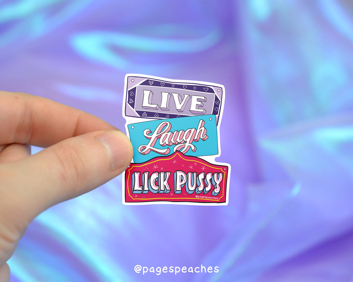 Large Live Laugh Lick Puss Sticker