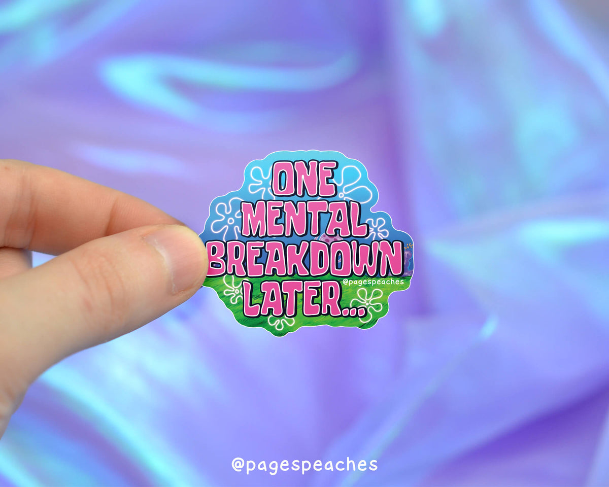 Large Mental Breakdown Sticker
