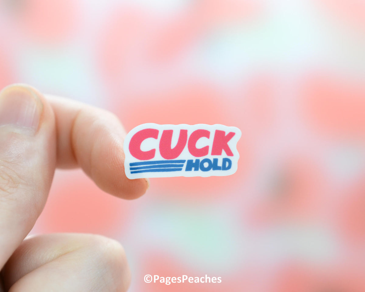 Mini Cuck Hold Sticker