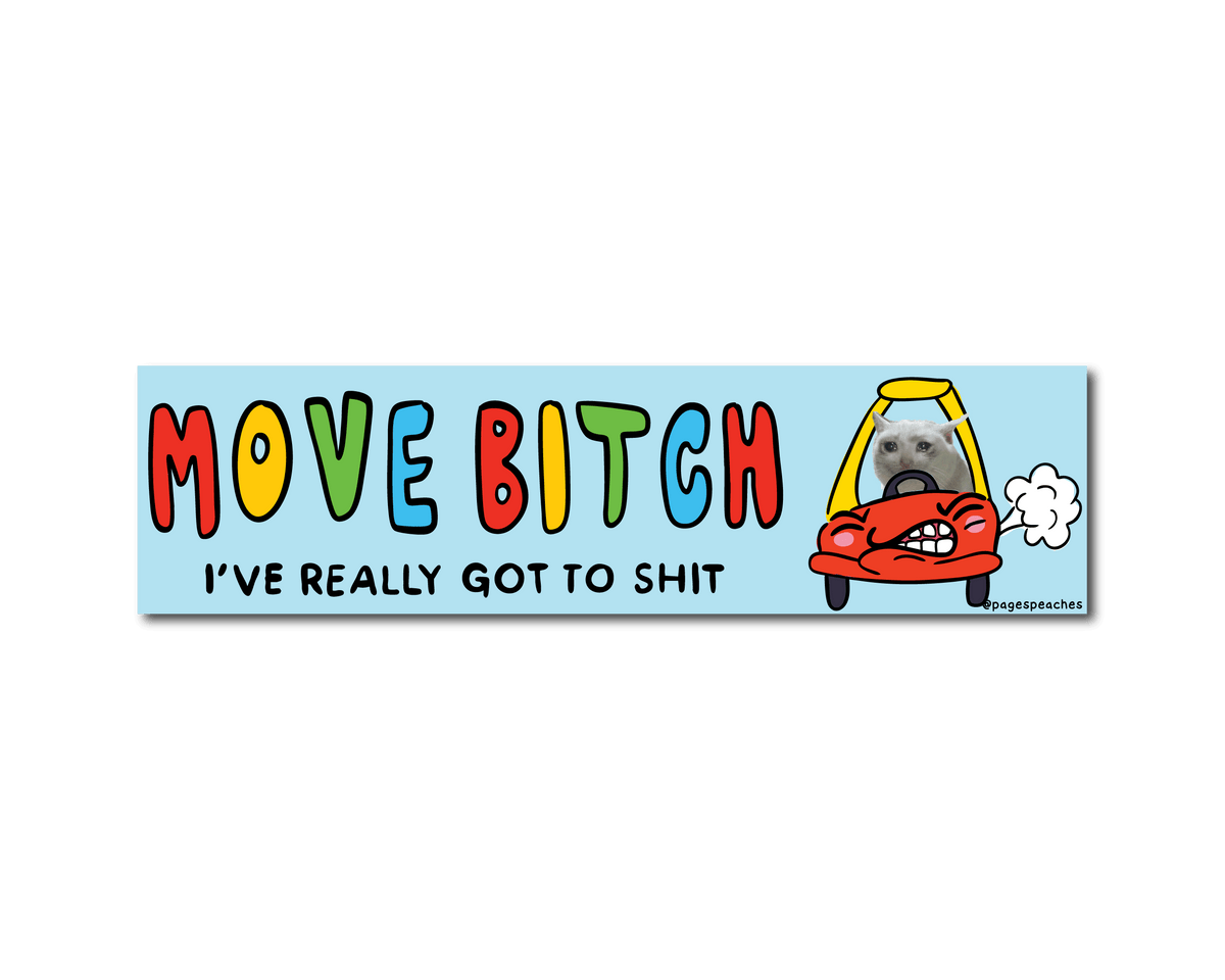 I&#39;ve Gotta Shit Bumper Sticker