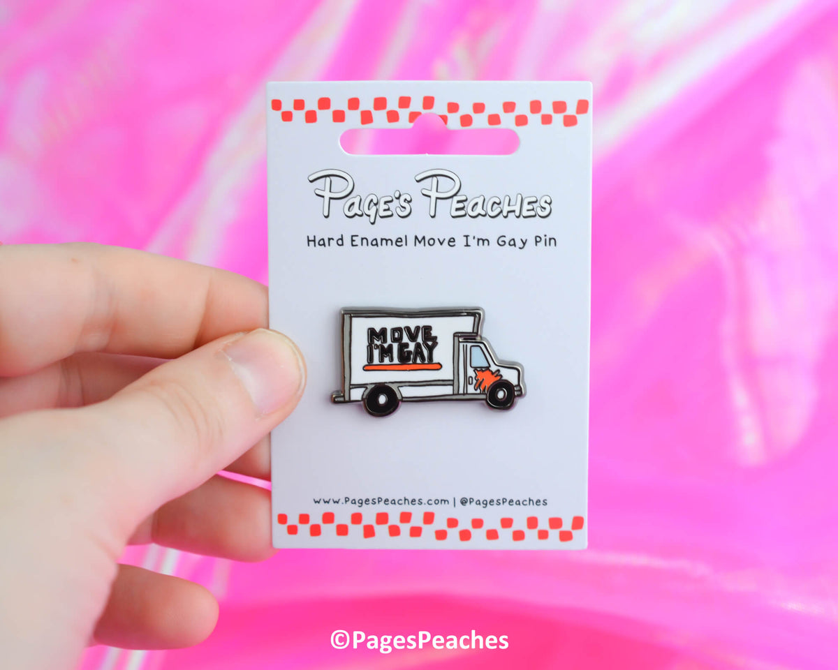 Hard Enamel Move I&#39;m Gay Pin