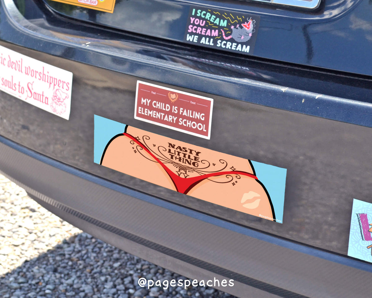 Nasty Little Thing Bumper Sticker