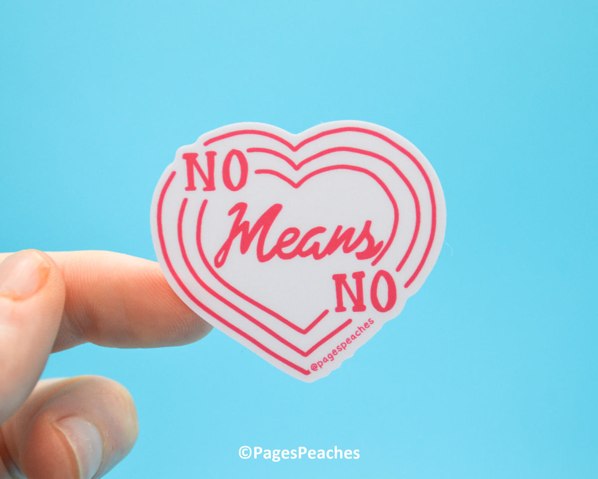 Large No Means No Sticker