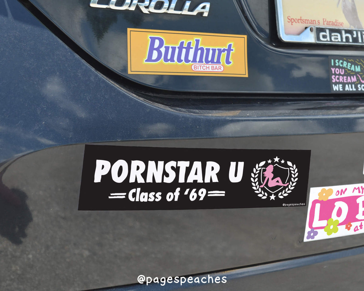 Pornstar U Bumper Sticker