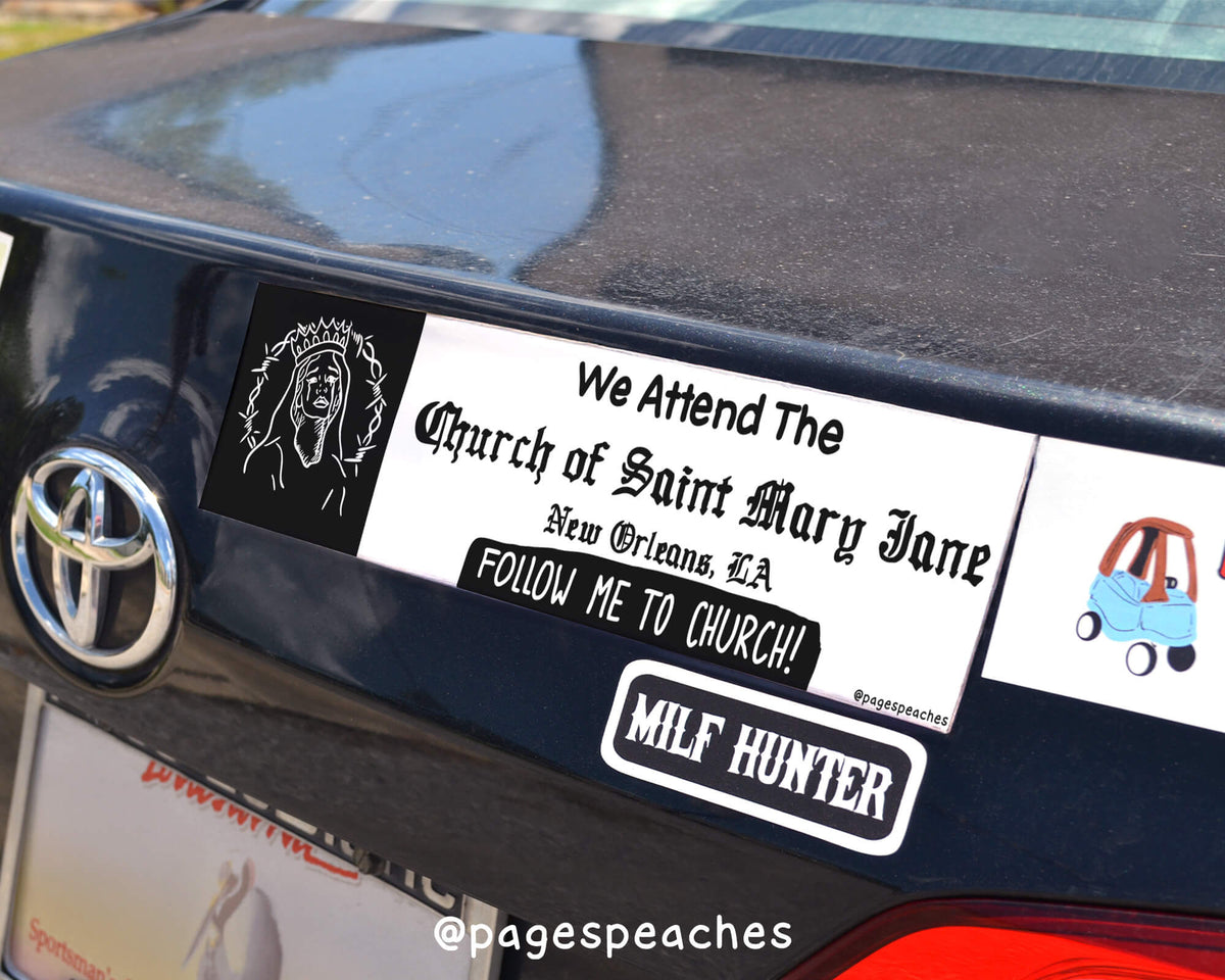 Church of Saint Mary Jane Bumper Sticker
