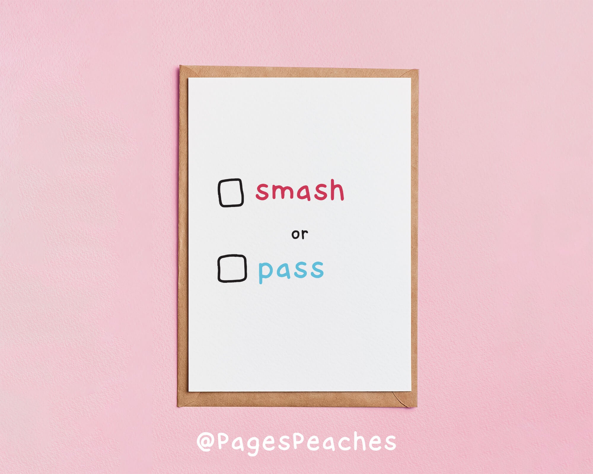 Smash or Pass Card - Pages Peaches