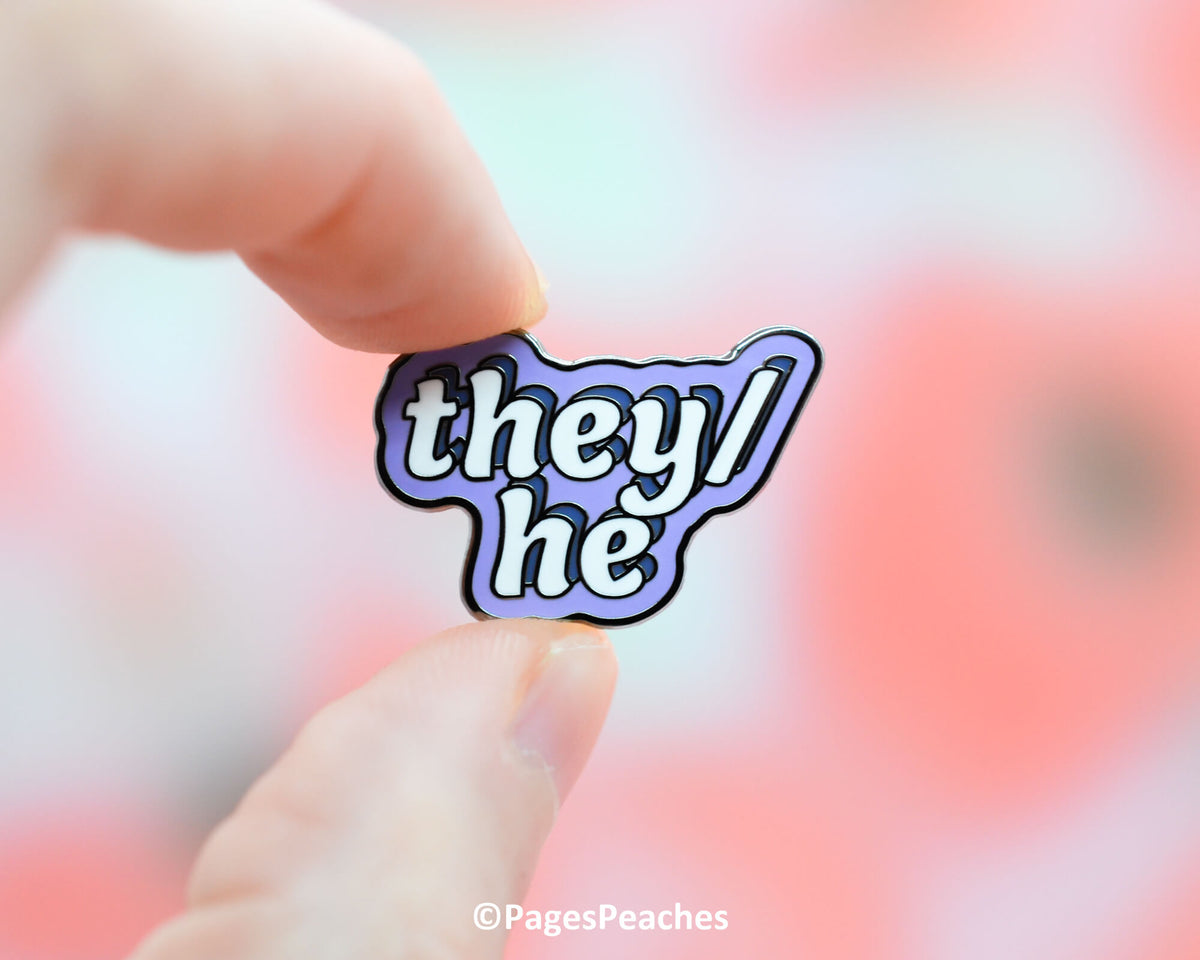 Hard Enamel They/He Pin