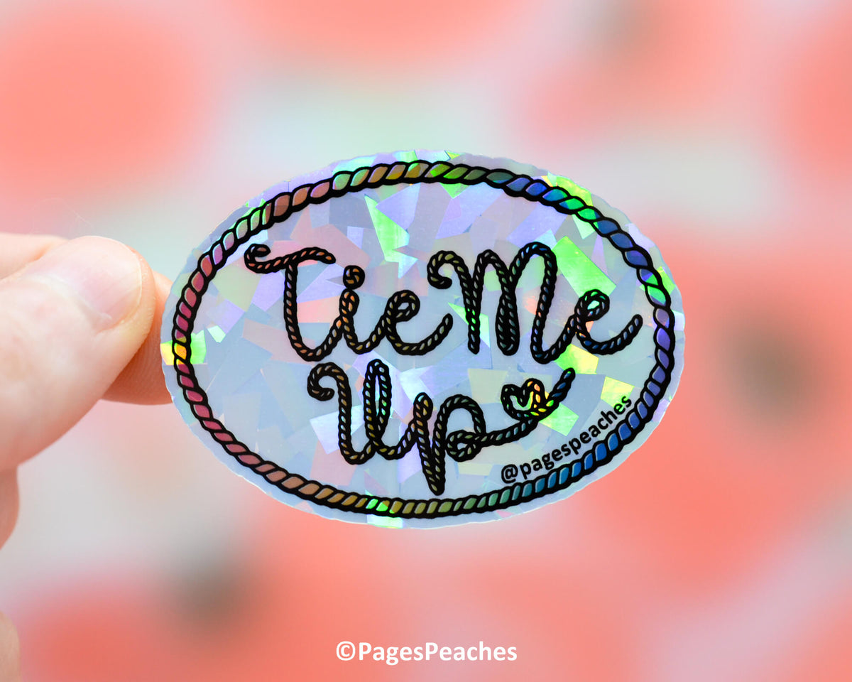 Large Holo Tie Me Up Sticker