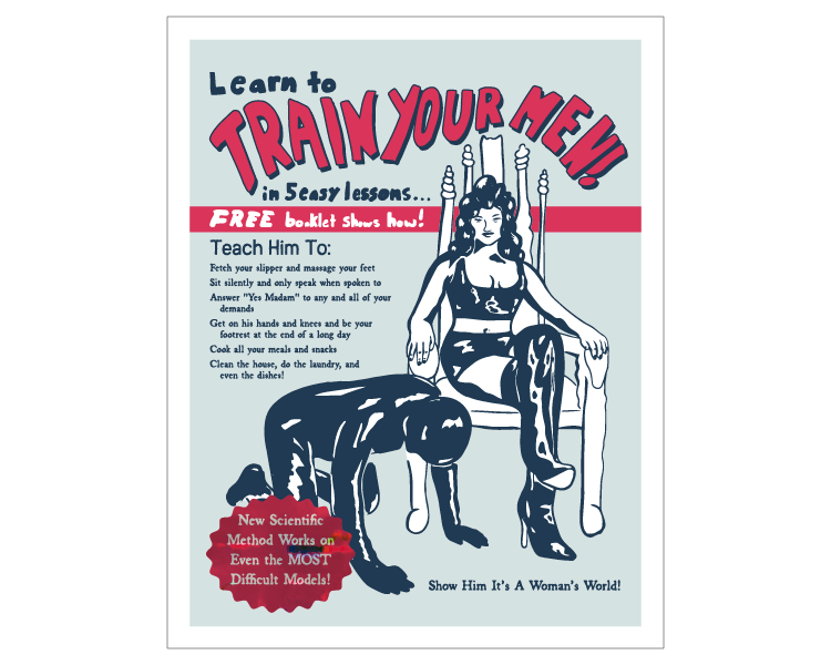 LIMITED EDITION Train Your Man Print