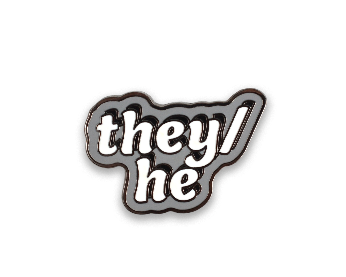 Hard Enamel They/He Pin