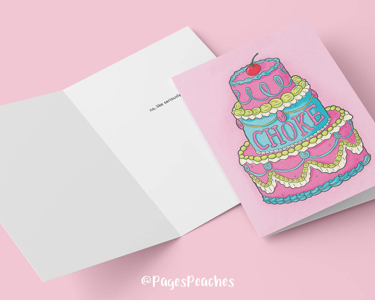 A card with a cake that has choke written on it