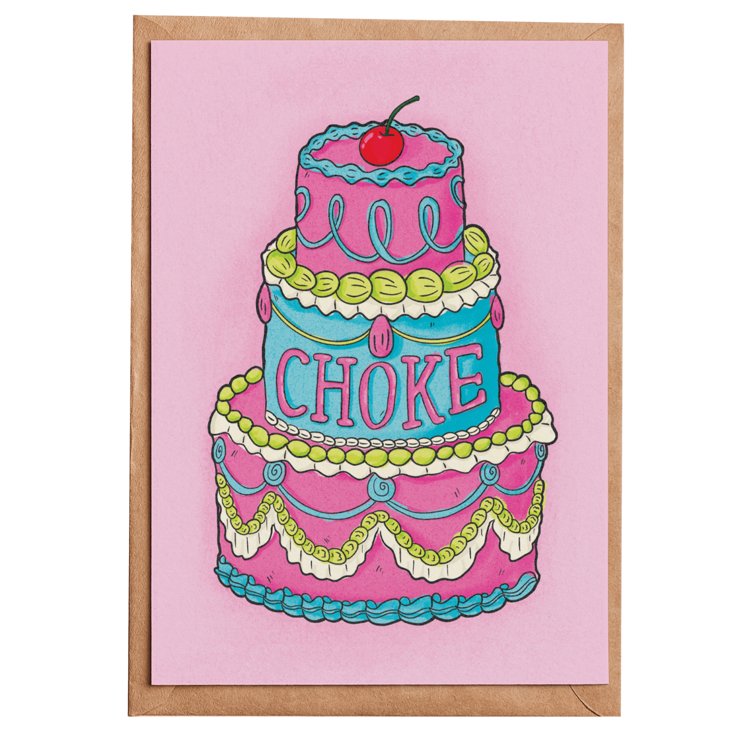 A pink card with a 3 tiered cake that says choke on it for a frenemy or gag gift 