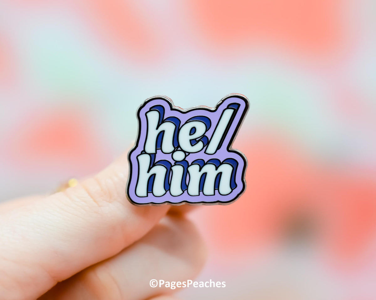 Hard Enamel He/Him Pin