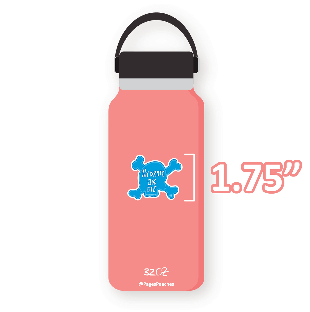 Large Hydrate or Die Sticker