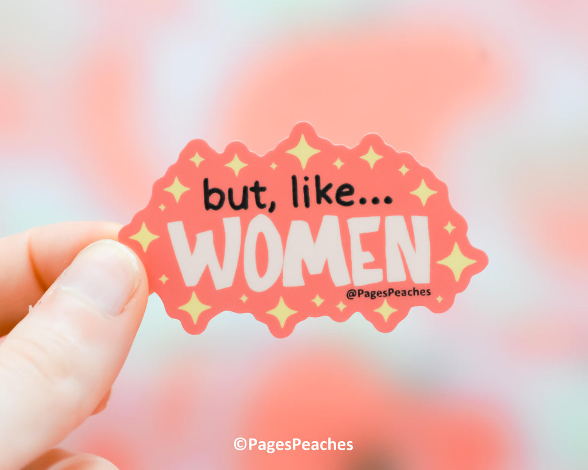 Large But Like Women Sticker