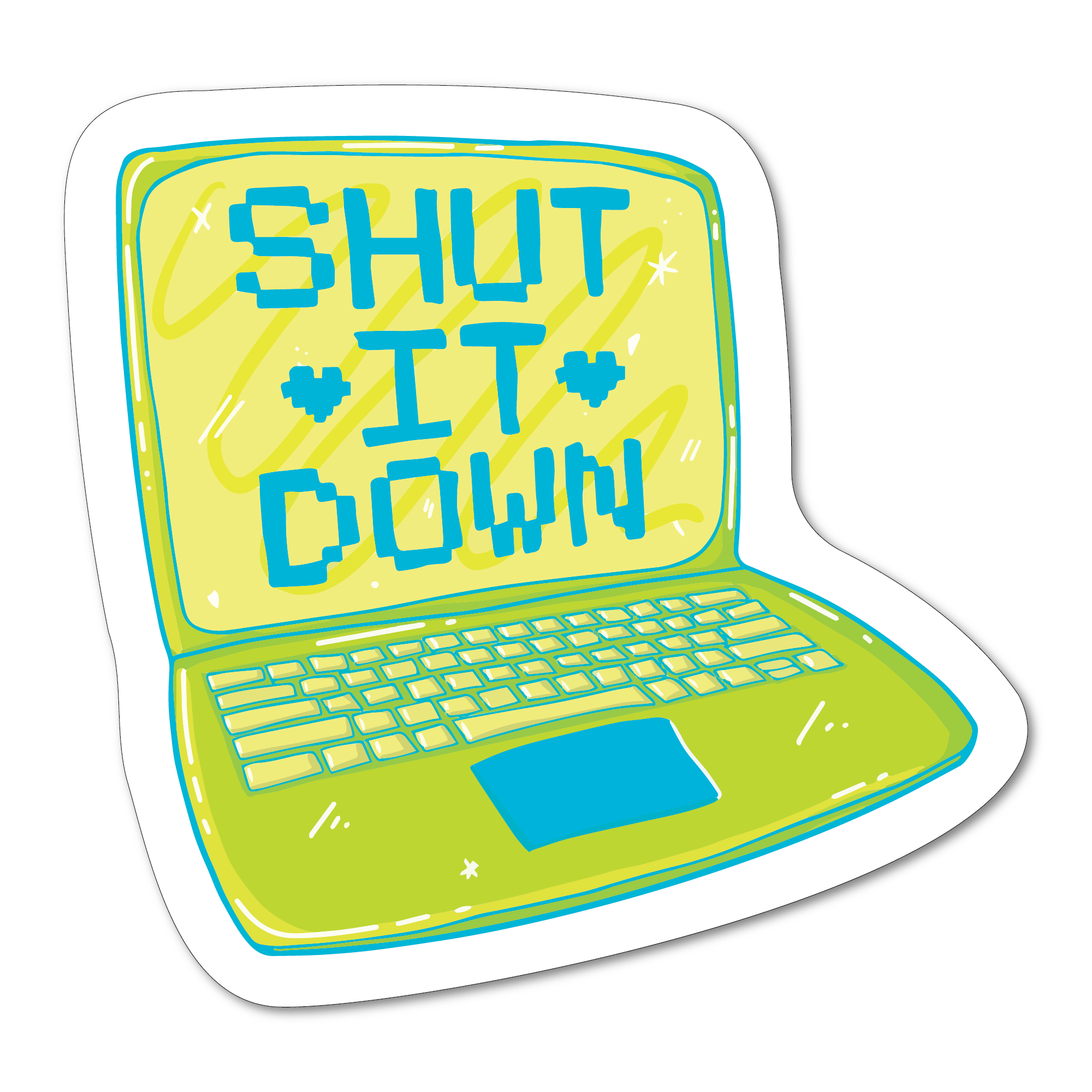 A small green sticker of a laptop that says shut it down to remind you to turn off your laptop
