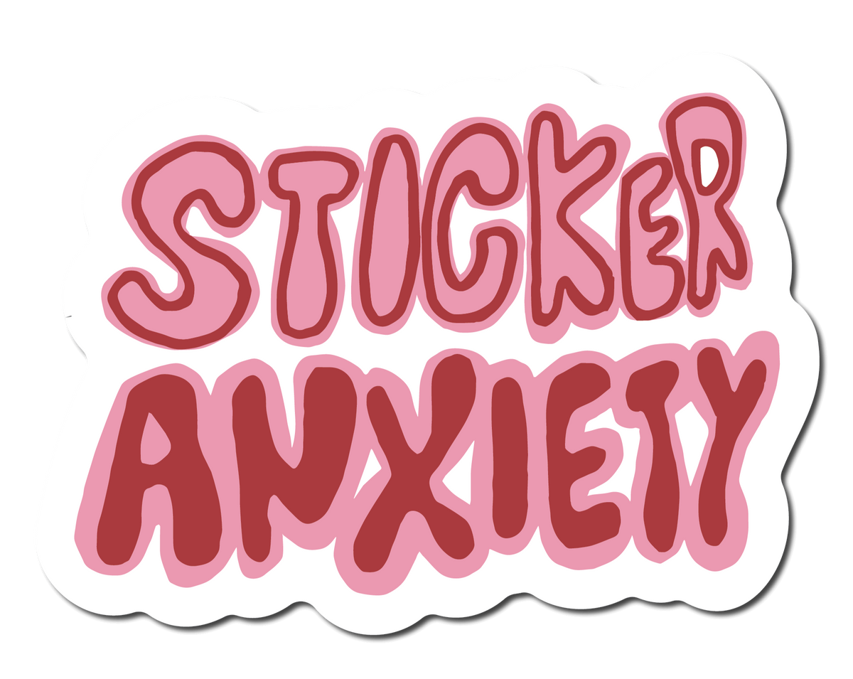 Small Pink Hand drawn sticker that says sticker anxiety