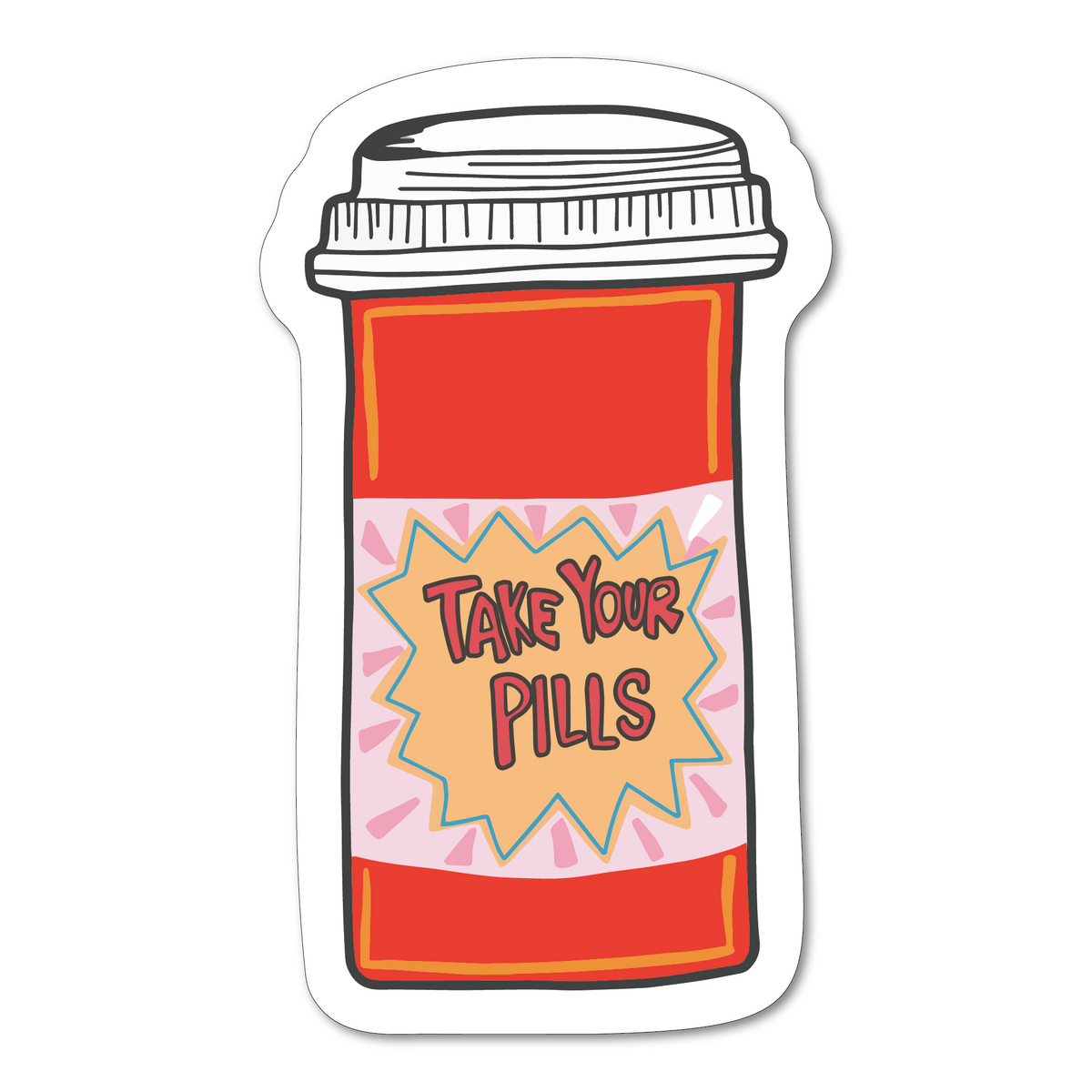 Mini Take Your Pills Sticker