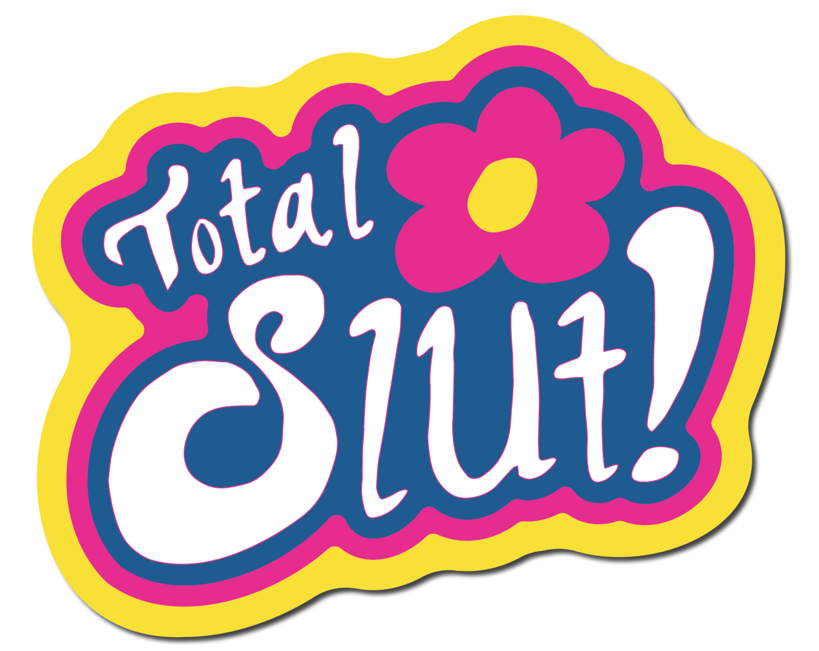 Small Y2K Sticker that says Total Slut like Totally Spies