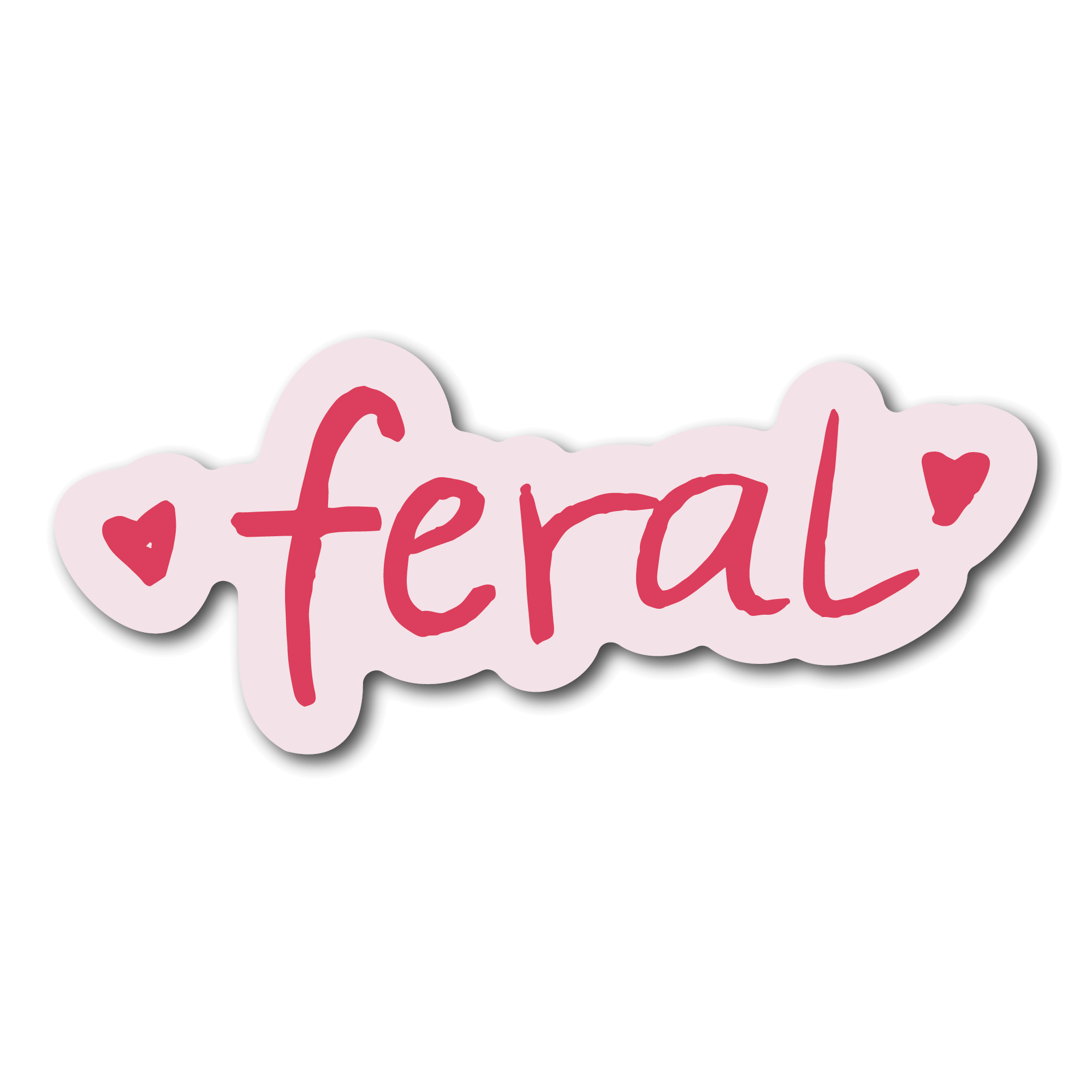 Small Pink Sticker that says feral with hearts on both sides